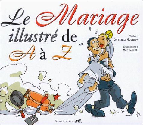le mariage illustré de a à z
