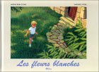 Les fleurs blanches