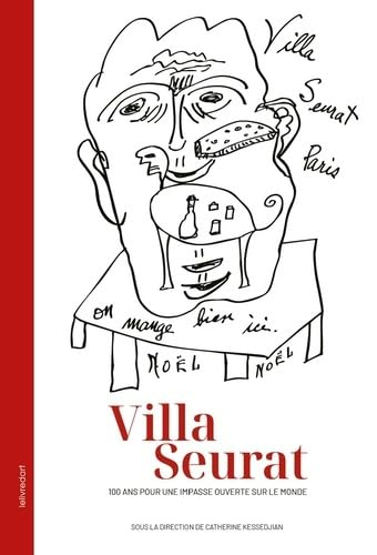 Villa Seurat : 100 ans pour une impasse ouverte sur le monde