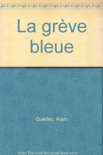 la grève bleue