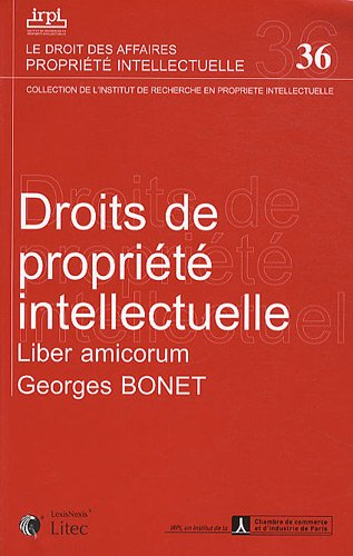 Liber amicorum Georges Bonet : droits de propriété intellectuelle