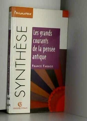 Les grands courants de la pensée antique