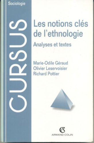 les notions clés de l'ethnologie : analyses et textes