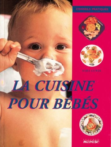 La cuisine pour bébés
