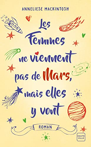 Les femmes ne viennent pas de Mars, mais elles y vont