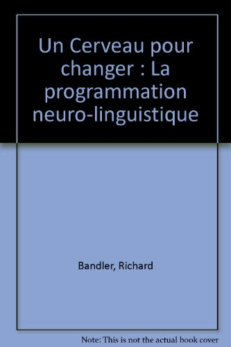 un cerveau pour changer