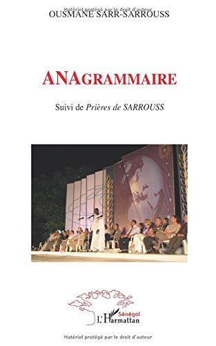 Anagrammaire. Prières de Sarrouss