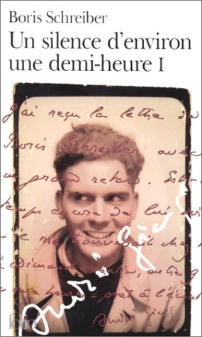 Un silence d'environ une demi-heure. Vol. 1