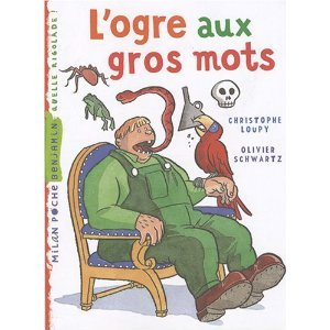 L'ogre aux gros mots