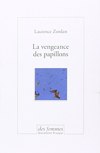 La vengeance des papillons