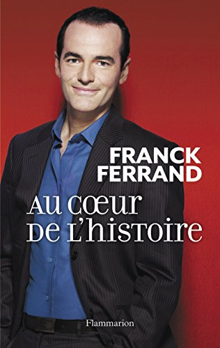 Au coeur de l'histoire