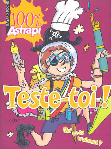 Teste-toi ! : 100% Astrapi