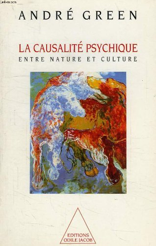 La causalité psychique : entre nature et culture
