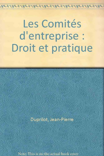 Les Comités d'entreprise
