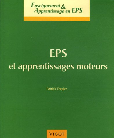 EPS et apprentissages moteurs