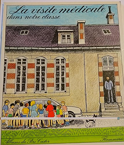 La Visite médicale dans notre classe