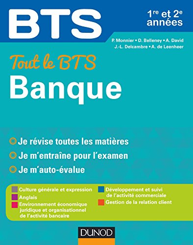 Tout le BTS banque : 1re et 2e années