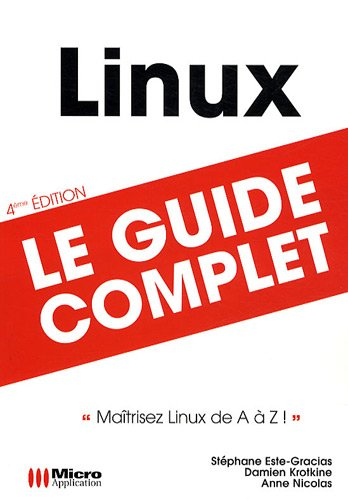 Linux : maîtrisez Linux de A à Z