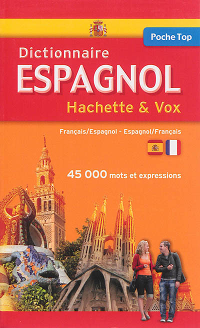 Dictionnaire de poche Hachette & Vox : français-espagnol, espagnol-français