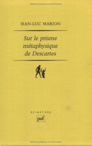 sur le prisme métaphysique de descartes
