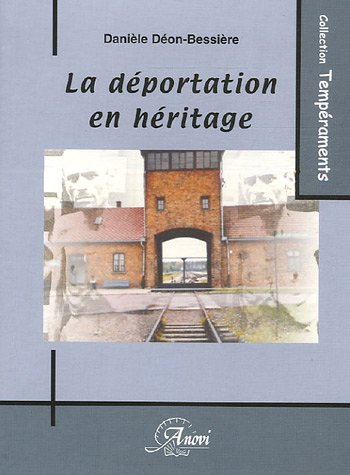 La déportation en héritage : essai