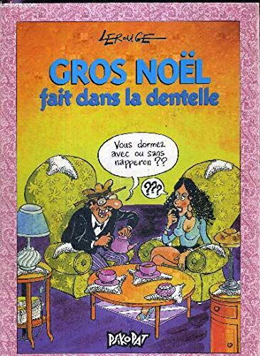 Gros Noël fait dans la dentelle