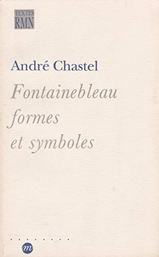 fontainebleau : formes et symboles
