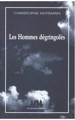 les hommes degringoles