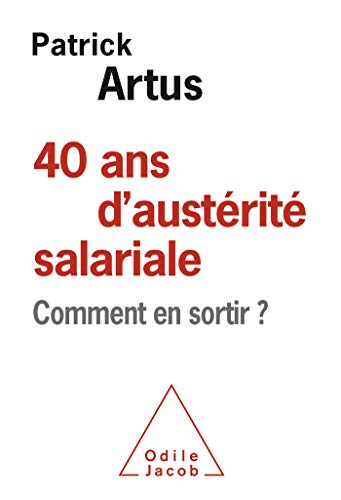 40 ans d'austérité salariale : comment en sortir ?