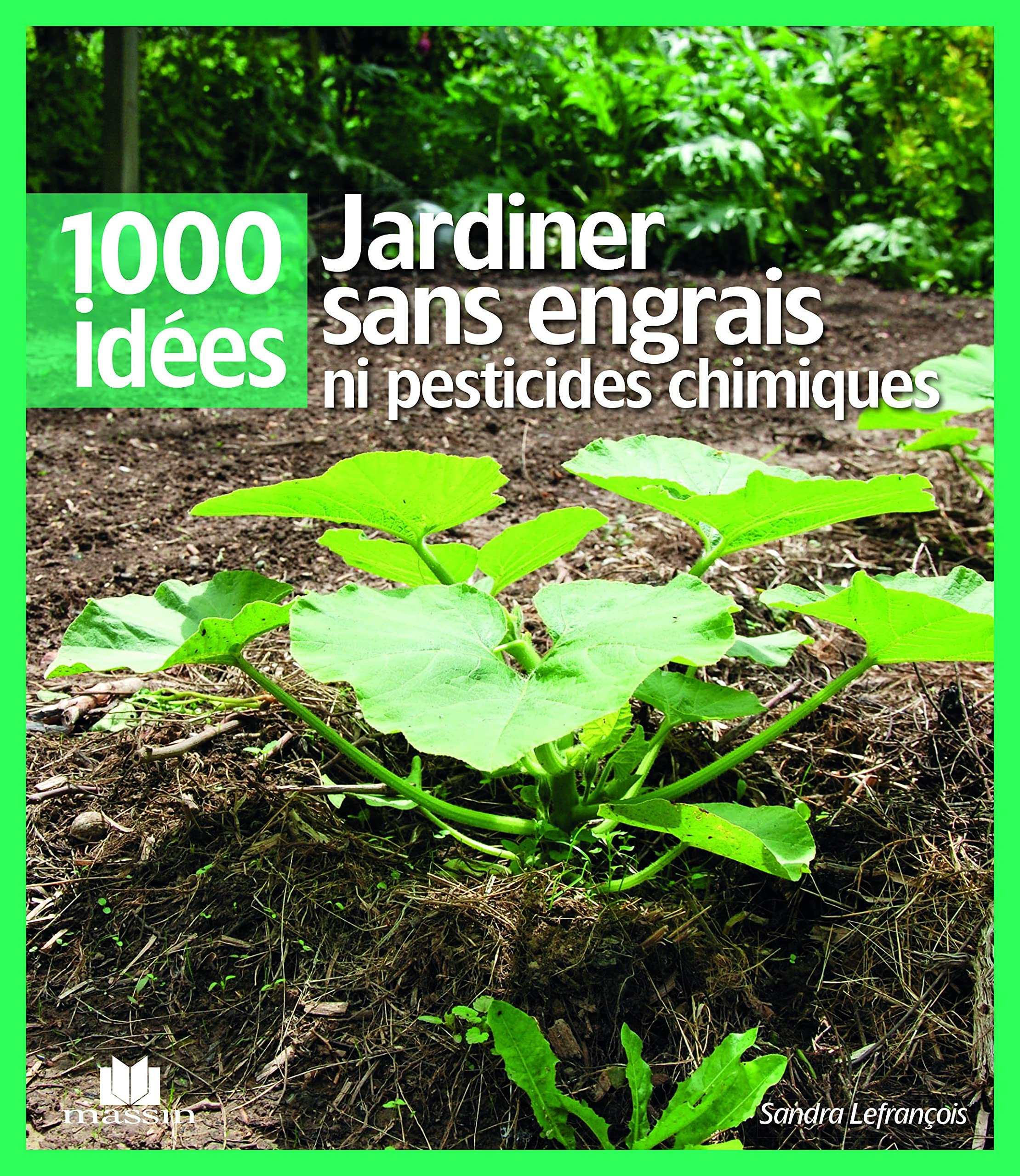 Jardiner sans engrais ni pesticides chimiques