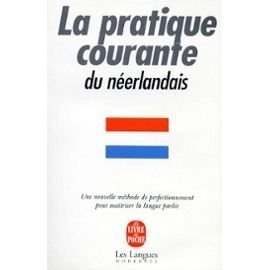 La pratique courante du néerlandais