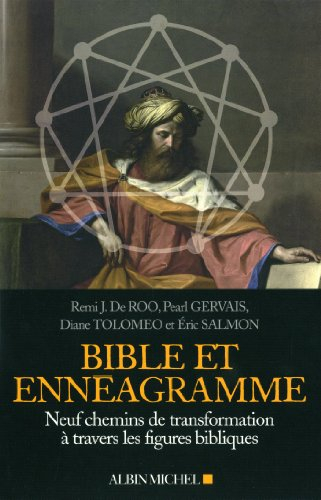 Bible et ennéagramme : neuf chemins de transformation à travers les figures bibliques