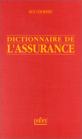 Dictionnaire de l'assurance