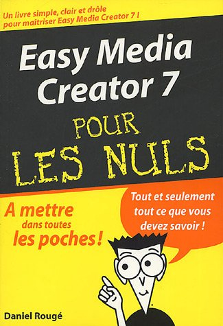 Easy Media Creator 7 pour les nuls