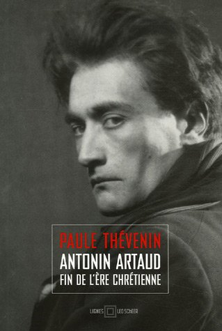 Antonin Artaud : fin de l'ère chrétienne