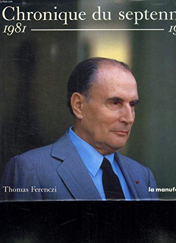Chronique du septennat : 1981-1988