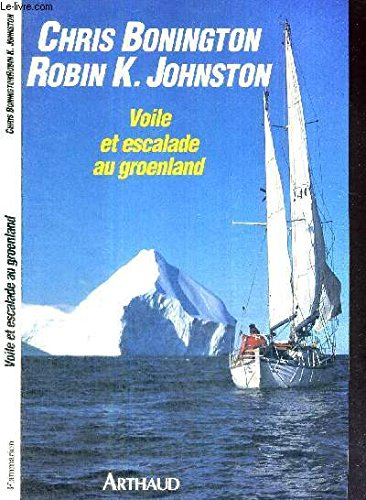Voile et escalade au Groenland