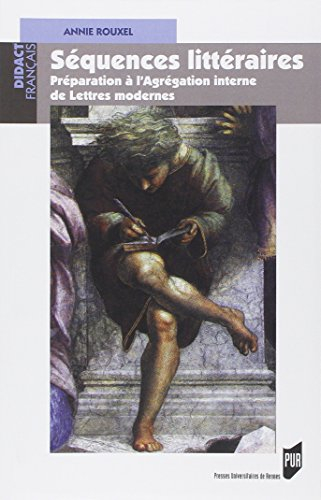 Séquences littéraires : préparation à l'agrégation interne de lettres modernes