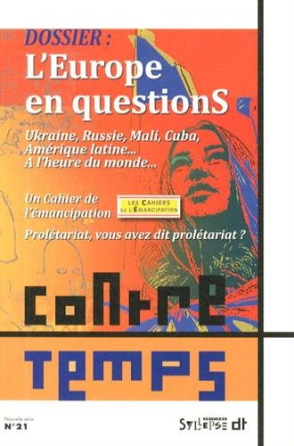 ContreTemps, n° 21. L'Europe en questions