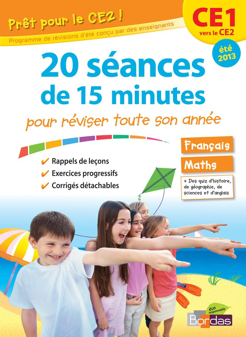Prêt pour le CE2 ! : 20 séances de 15 minutes pour réviser toute son année : CE1 vers le CE2, été 20