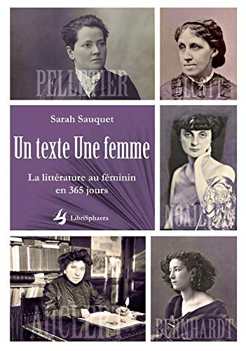 Un texte, une femme : la littérature au féminin en 365 jours