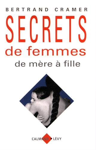 Secrets de femmes : de mère à fille