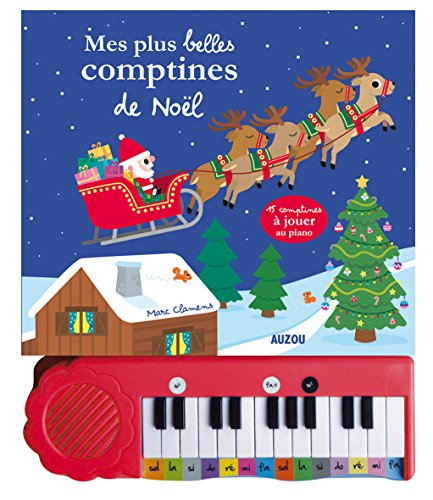 Mes plus belles comptines de Noël : 15 comptines à jouer au piano