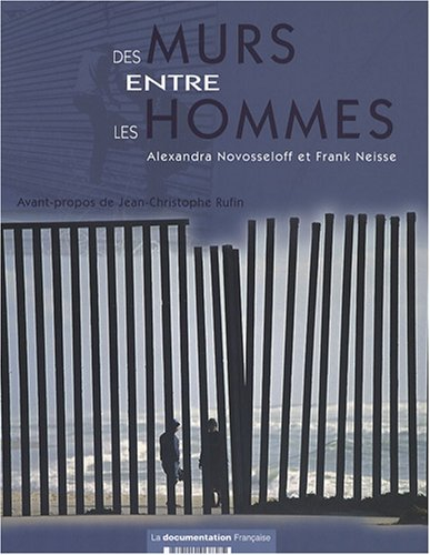 Des murs entre les hommes