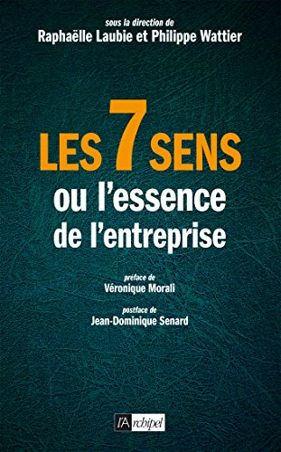 Les 7 sens ou L'essence de l'entreprise