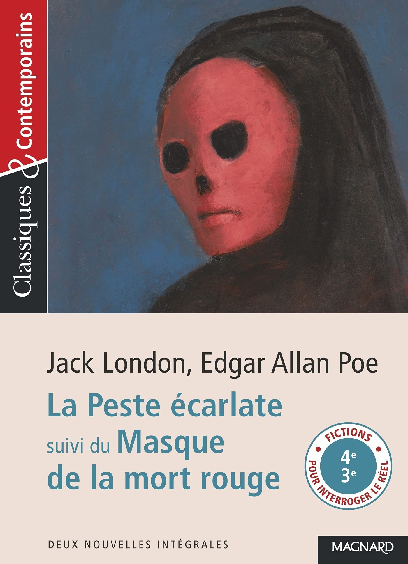 La peste écarlate. Le masque de la mort rouge