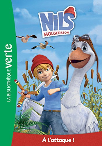 Nils Holgersson. Vol. 2. A l'attaque !