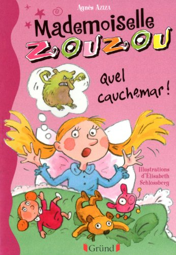 Mademoiselle Zouzou. Vol. 8. Quel cauchemar !