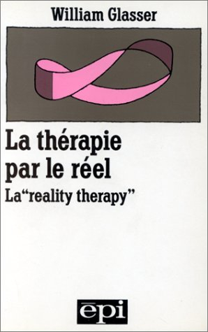 La Thérapie par le réel
