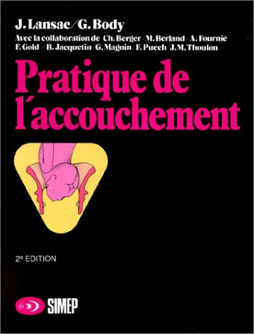 Pratique de l'accouchement